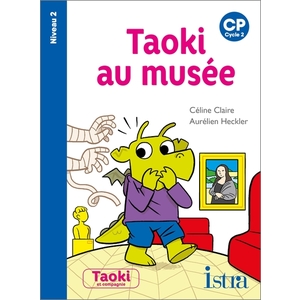 TAOKI AU MUSEE - ALBUM NIVEAU 2 - ED 2022