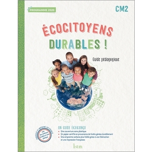 ECOCITOYENS DURABLES CM2 GUIDE ED 2022