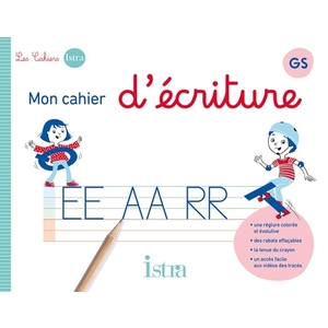 MON CAHIER ECRITURE ISTRA GS ELEVE 2023