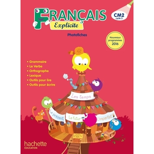 FRANCAIS EXPLICITE CM2 - PHOTOFICHES - ED2018