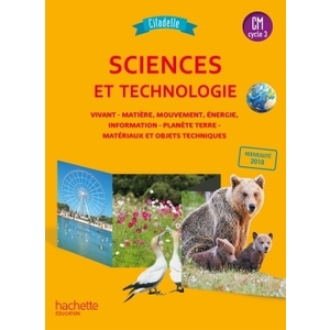 CITADELLE SCIENCES CM - LIVRE ELEVE - ED 2018
