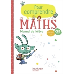 POUR COMPRENDRE LES MATHS CE2  MANUEL 2020
