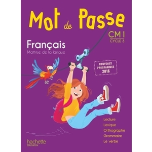 MOT.PASSE.FRANCAIS.CM1.-.LIVRE.ELEVE.-.2017