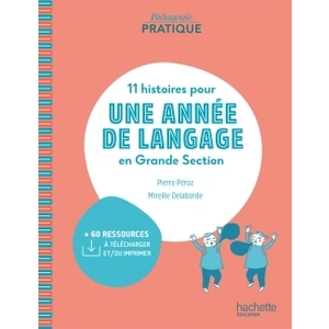 PEDAGOGIE PRATIQUE ANNEE LANGAGE EN GS 2020