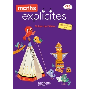MATHS EXPLICITES CE2 - FICHIER - ED 2021