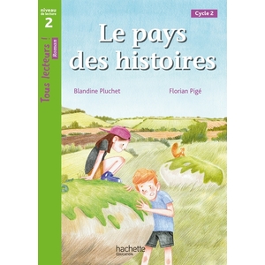 PAYS DES HISTOIRES TOUS LECTEURS 2 ELEVE 2021