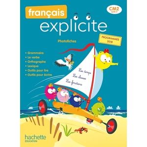 FRANCAIS EXPLICITE CM2 - PHOTOFICHES - 2021