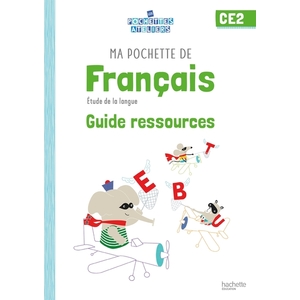 POCHETTE FRANCAIS CE2 ATELIERS GUIDE ED 2021