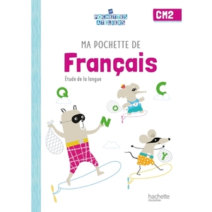 POCHETTE FRANCAIS CM2 ATELIERS ELEVE ED 2021