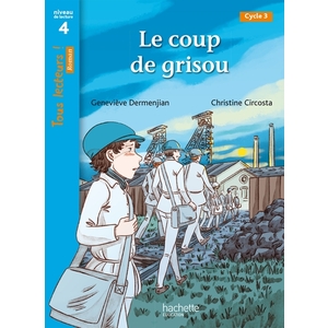COUP DE GRISOU TOUS LECTEURS 4 ED 2022
