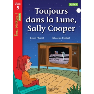 TOUJOURS DANS LA LUNE TOUS LECTEURS 5 ED 2022