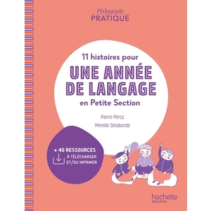 PEDAGOGIE PRATIQUE ANNEE LANGAGE EN PS 2024