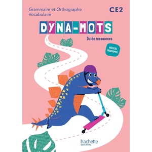 DYNA-MOTS FRANCAIS CE2 GUIDE RESSOURCES 2025