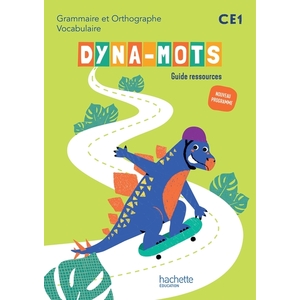 DYNA-MOTS FRANCAIS CE1 GUIDE RESSOURCES 2025