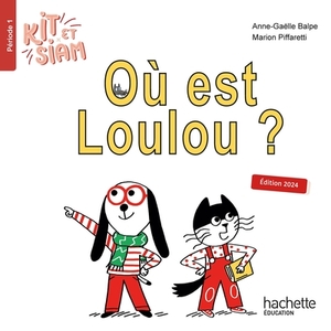 KIT ET SIAM CP OU EST LOULOU ALBUM 1 ED 2024