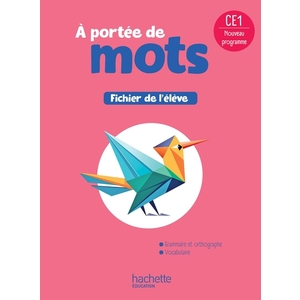 NOUVEL A PORTEE MOTS CE1 FICHIER ELEVE ED2025