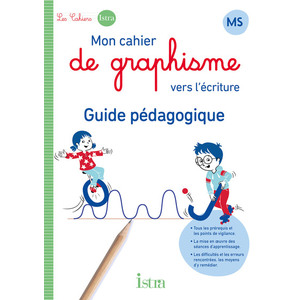 MON CAHIER ECRITURE ISTRA MS GUIDE 2024
