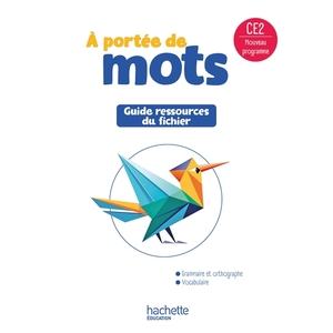 NOUVEL A PORTEE MOTS CE2 GUIDE DU FICHIER 25