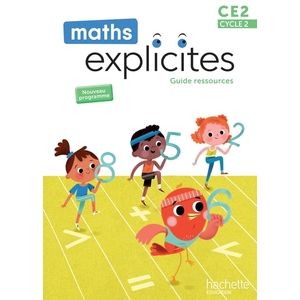 MATHS EXPLICITES CE2 GUIDE RESSOURCES ED 2025