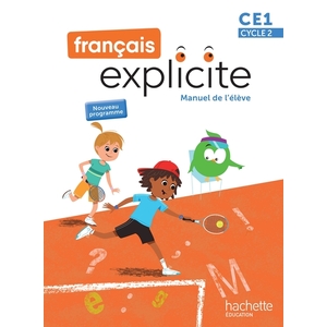 FRANCAIS EXPLICITE CE1 LIVRE ELEVE ED 2025