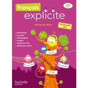 FRANCAIS EXPLICITE CM1 - LIVRE ELEVE - 2020