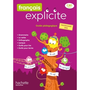 FRANCAIS EXPLICITE CM1 - GUIDE PEDAGO - 2020