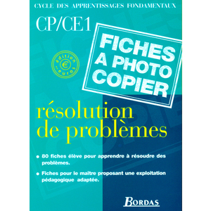 Résolutions de problèmes CP   CE1 2001 Fiches à photocopier