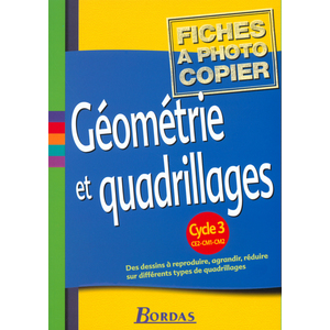 Géométrie et quadrillages Cycle 3 2002 Fiches à photocopier