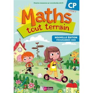 Maths tout terrain CP 2010 Fichier de l'élève