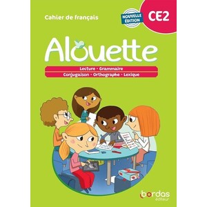 Alouette - Français CE2 - 2023 - Cahier - élève