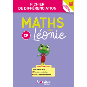 Les maths avec Léonie -  CP - 2024 - Fichier de différenciation à photocopier