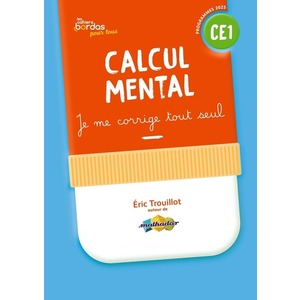 Cahiers Bordas pour tous - Calcul mental CE1 - 2025 - Cahier corrigé