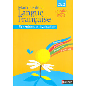 La balle aux mots - Maitrise de la langue - Cahier d'évaluation - CE2