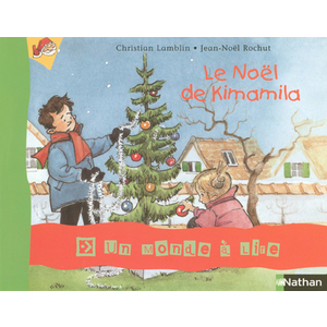 Un monde à lire - Série bleue - Album 4 - Le Noël de Kimamila - CP