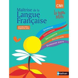 La balle aux mots - Maitrise de la langue - Manuel - CM1