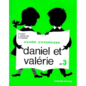 Daniel et Valérie - Cahier d'exercices 3 - CP
