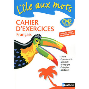 L'île aux mots - Cahier d'exercices - CM2