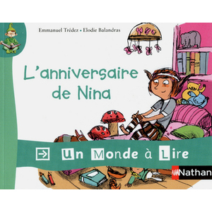 Un monde à lire Kimamila - Série rouge - Album 3 - L'anniversaire de Nina - CP