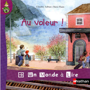 Un monde à lire Kimamila - Série rouge - Album 8 - Au voleur ! - CP