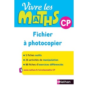 Vivre les Maths - Fichier à photocopier CP