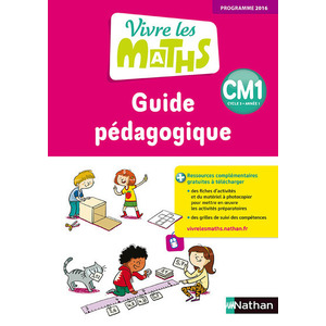 Vivre les maths - Guide pédagogique CM1