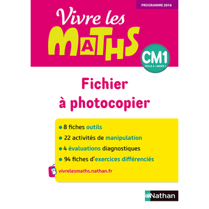 Vivre les maths - Fichier à photocopier CM1