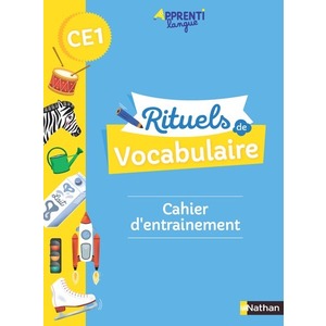 Rituels de vocabulaire - Cahier d'entrainement CE1