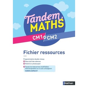 Tandem Maths - Fichier ressources CM1 et CM2