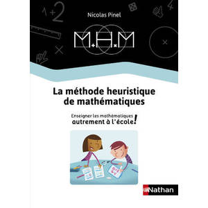 MHM - Guide de la méthode - Enseigner les mathématiques autrement à l'école