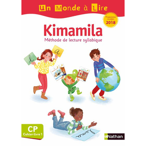 Un monde à lire - Kimamila - Série blanche - Cahier-livre 1 CP