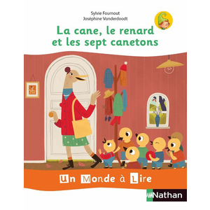 Un monde à lire  - Série blanche - Album 2 CP - La cane, le renard et les 7 canetons