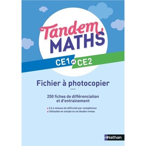 Tandem Maths - Fichier à photocopier CE1 et CE2