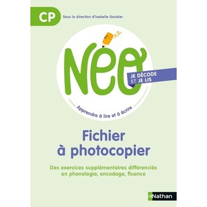 Neo Je décode et je lis CP - Fichier à photocopier