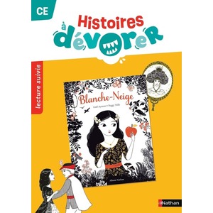 Histoires à dévorer CE - Blanche-Neige - Fichier d'exploitation